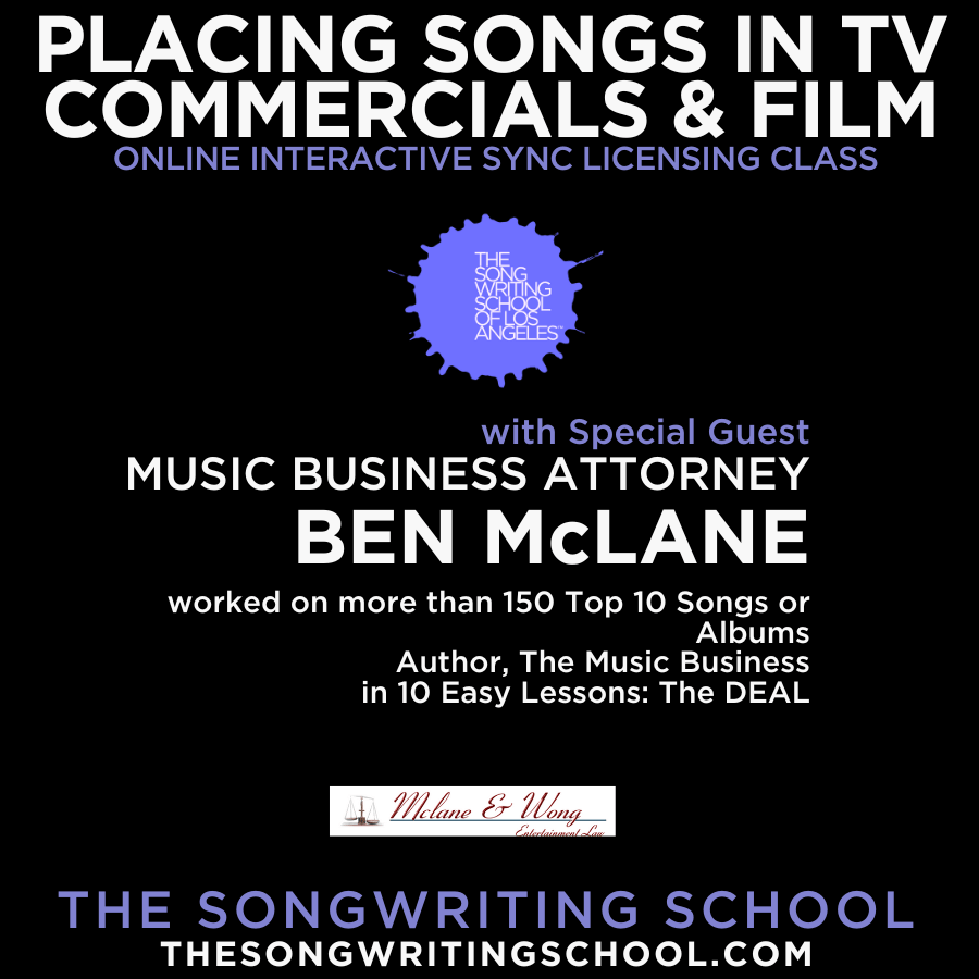 Placing Songs In TV, Commercials, & Film - Single Class Only Pass - ATTEND Live Monday 3/3 8pm PT Or Access The Archive With Music Business Attorney Ben McLane