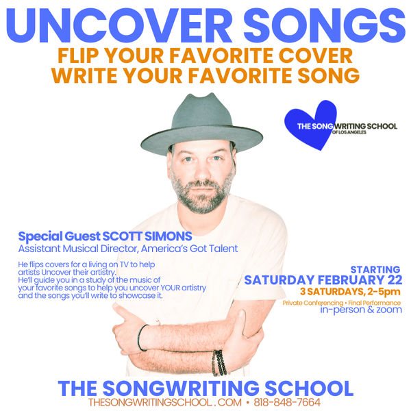 UNCOVER SONGS - Learn To Flip Your Favorite Cover & Write Your Favorite Song - Starts SAT 2/22, 2-5pm PT
