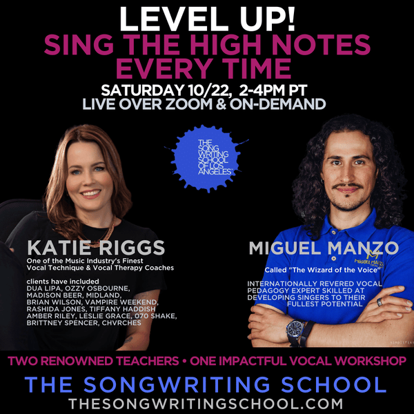 LEVEL UP! Sing the High Notes Every Time - Interactive Vocal One-Day Workshop with Renowned Voice Teachers Katie Riggs & Miguel Manzo - On-Demand Only!